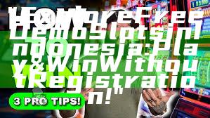 "Explore Free Demo Slots in Indonesia: Play & Win Without Registration!"