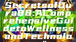 "Discover the Secrets of Oura 88: A Comprehensive Guide to Wellness and Technology"