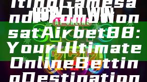 "Discover Exciting Games and Promotions at Airbet88: Your Ultimate Online Betting Destination"