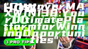 "Discover MAXWIN138: Your Ultimate Platform for Winning Opportunities"